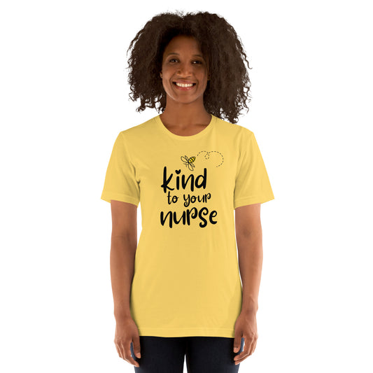 Bee Kind to Your Nurse